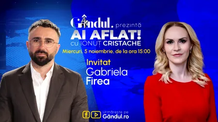 „Ai Aflat! cu Ionuț Cristache” începe miercuri, 5 noiembrie, de la ora 15.00, live pe Gândul. Invitată: Gabriela Firea