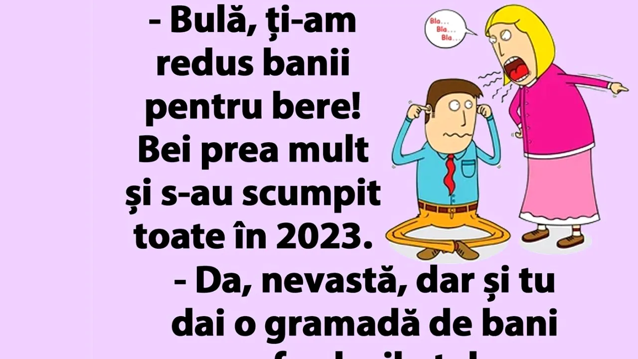 BANC | „Bulă, ți-am redus banii pentru bere!