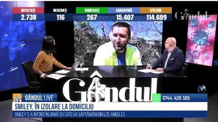 GÂNDUL LIVE. SMILEY: „Nu am timp să mă plictisesc” / „Am decis să plec imediat din SUA, când Trump a anunțat închiderea granițelor” / „Medicii fac eforturi incredibile”