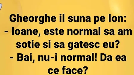 BANCUL ZILEI | Gheorghe își sună prietenul: 