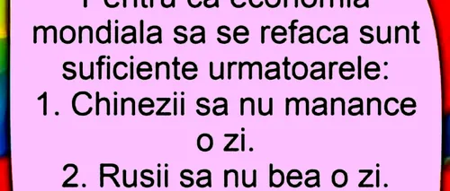 BANCUL de vineri | Cele 3 condiții pentru refacerea economiei mondiale