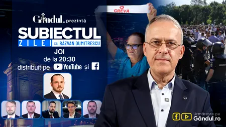 „Subiectul Zilei”cu Răzvan Dumitrescu începe joi, 30 iulie, de la ora 20:30, live pe Gândul. Fostul ministru al Sănătății Alexandru Rogobete, dezvăluiri despre războiul cu premierul demis