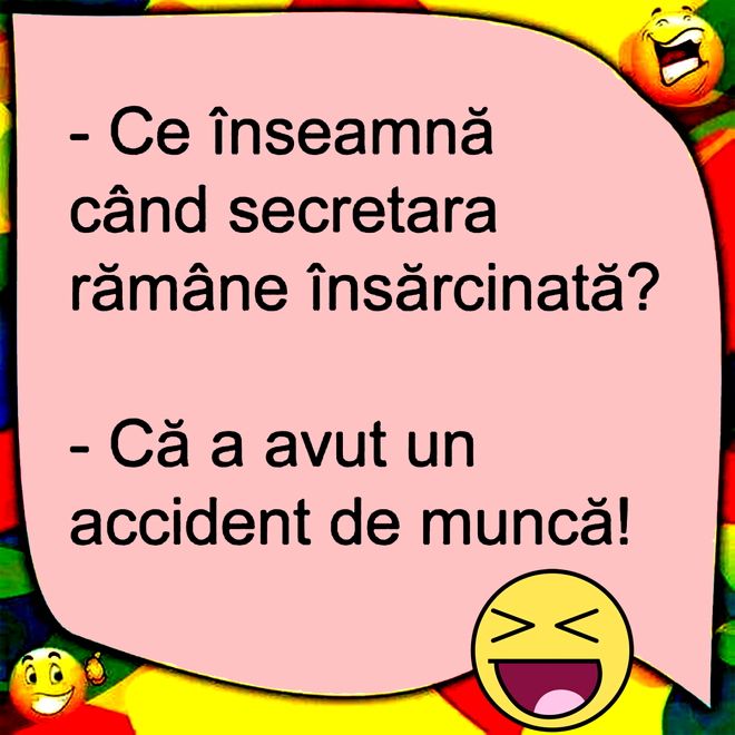 Bancul de duminică | Ce înseamnă când secretara rămâne însărcinată