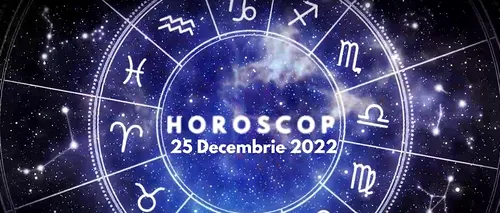 VIDEO| Horoscop duminică, 25 decembrie. Taurii au o zi cu multă vizibilitate și popularitate