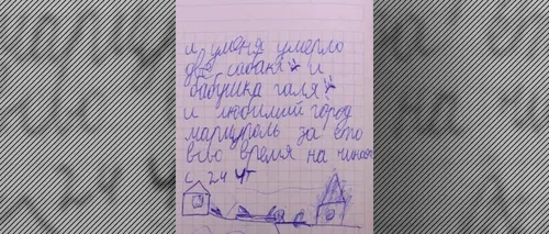 Jurnalul de război al unui copil de 8 ani: „Mi-au murit cei doi câini, bunica și orașul meu iubit Mariupol”
