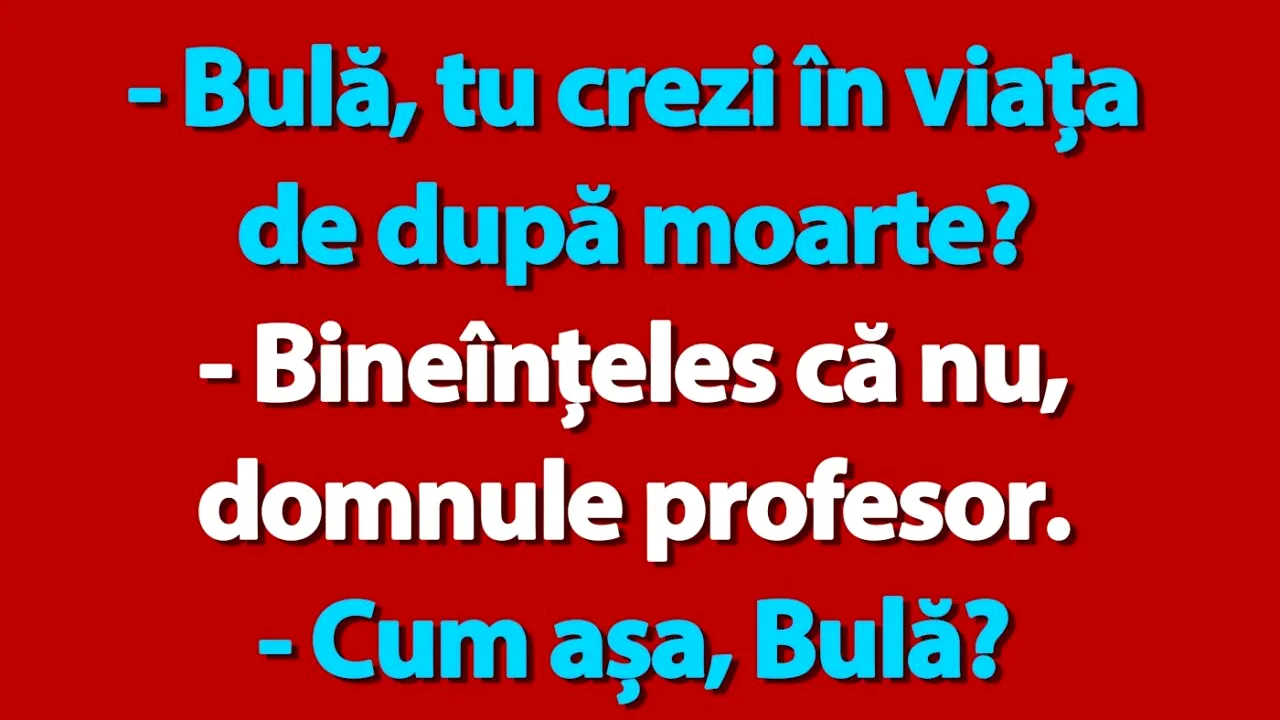 BANC | Bulă, profesorul și viața de după moarte