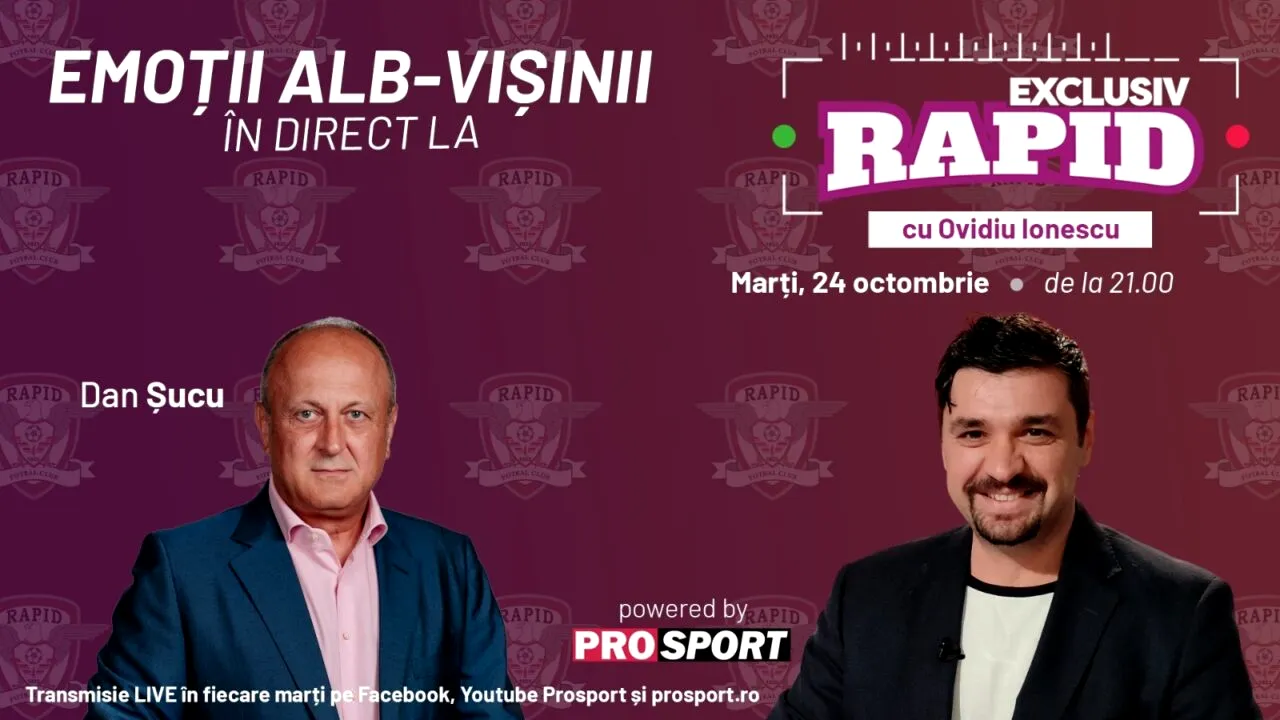 Dan Șucu vine la EXCLUSIV RAPID marți, 24 octombrie, ora 21.00