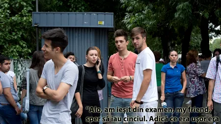 PERLE BAC 2013. Ce spun elevii la ieșirea din Examenul de Bacalaureat. 