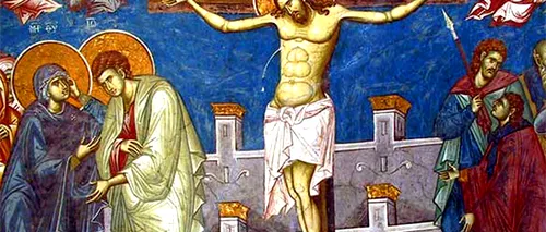 Calendar creștin ortodox, 30 aprilie 2021. Tradiții și obiceiuri în Vinerea Mare, ziua în care a fost răstignit Iisus Hristos