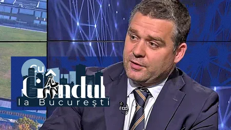 Ciprian Ciucu: „Poziția de primar general al Bucureștiului este cea mai grea din Estul Europei, poate din întreaga Europă” | VIDEO EXCLUSIV