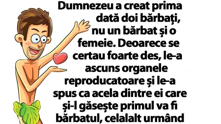 Bancul de luni | Dumnezeu a creat prima dată doi bărbați, nu un bărbat și o femeie