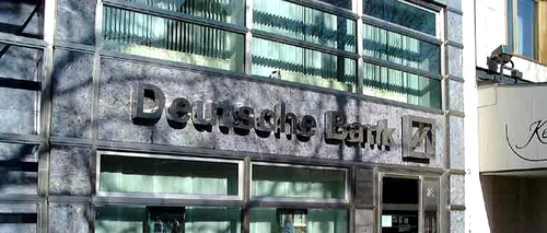 Deutsche Bank a făcut un anunț neașteptat cu privire la numărul angajaților săi din București