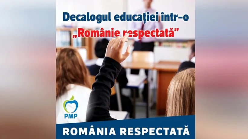 PMP: Decalogul educației într-o ”Românie respectată”