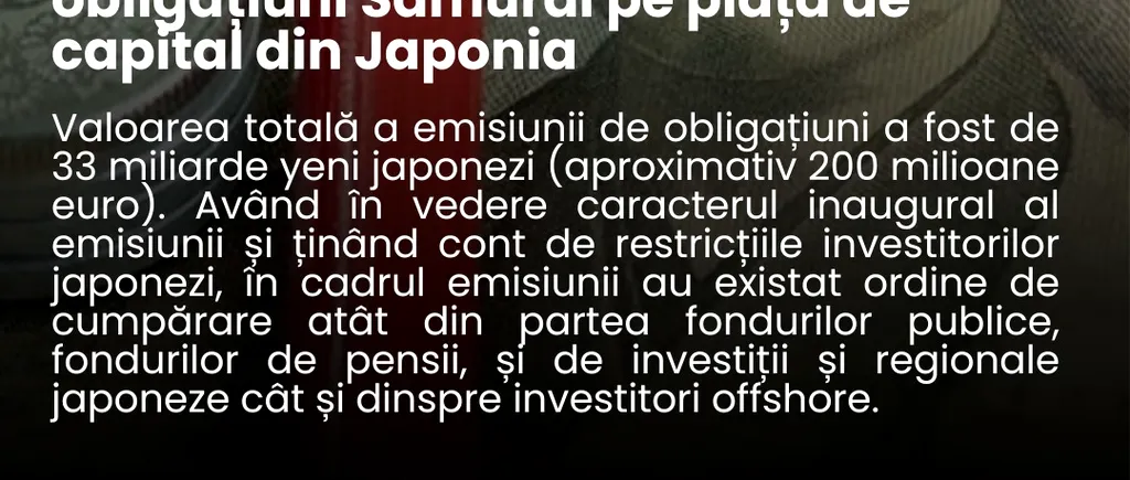 Obligațiuni SAMURAI pe piața de capital din JAPONIA, emise de ROMÂNIA/ Marcel BOLOȘ: Reflectă încrederea investitorilor internaționali