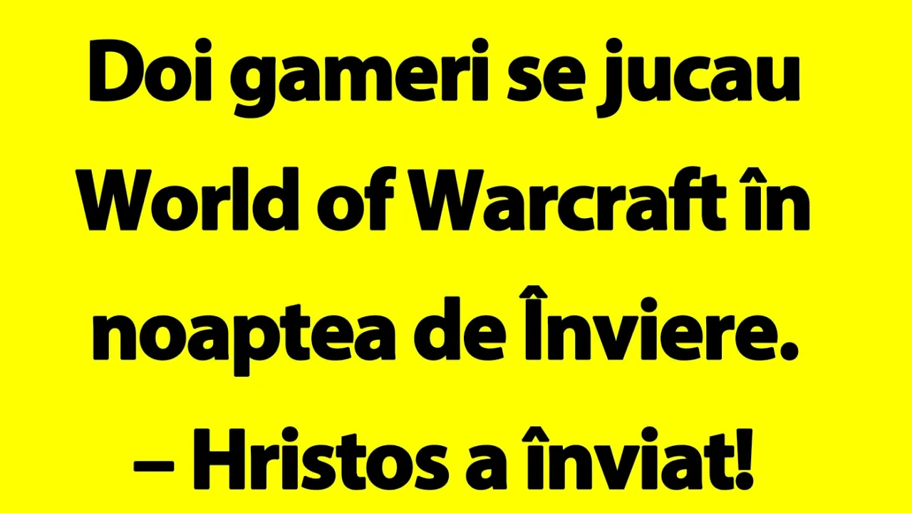 BANCUL ZILEI | World of Warcraft în noaptea de Înviere