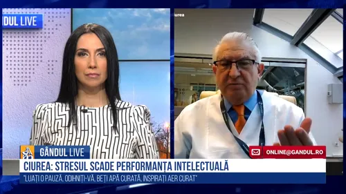 GÂNDUL LIVE. Prof. Dr. Alexandru Vlad Ciurea: Stresul scade performanța intelectuală / Cei care au stat acasă au fost mai afectați
