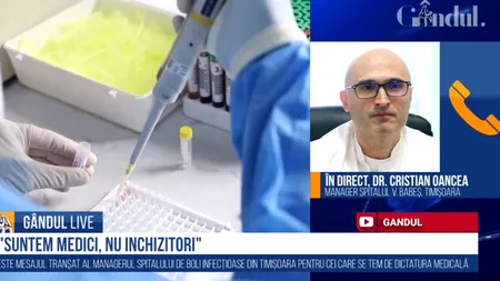 GÂNDUL LIVE. Cristian Oancea, managerul Spitalului Victor Babeș din Timișoara: „Nu mai facem față situației. Practic a început imunizarea în masă”