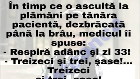 BANCUL ZILEI | „Treizeci și trei, șase!”