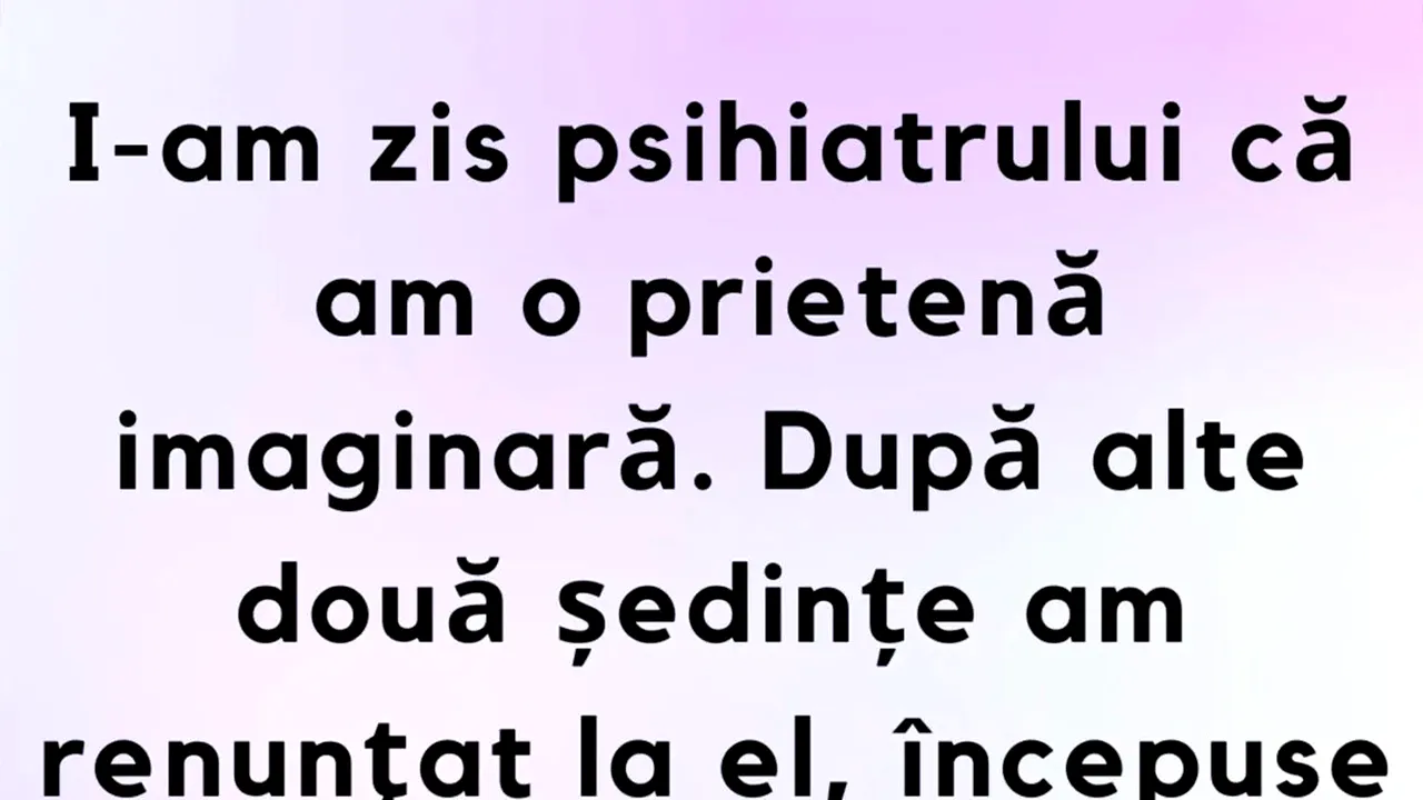 Bancul de joi | Psihiatrul și iubita imaginară