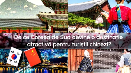 Politica influențează turismul. De ce Coreea de Sud devine o destinație atractivă pentru turiștii chinezi?