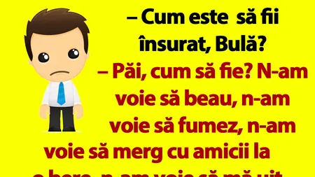 BANC | Bulă și viața de bărbat însurat