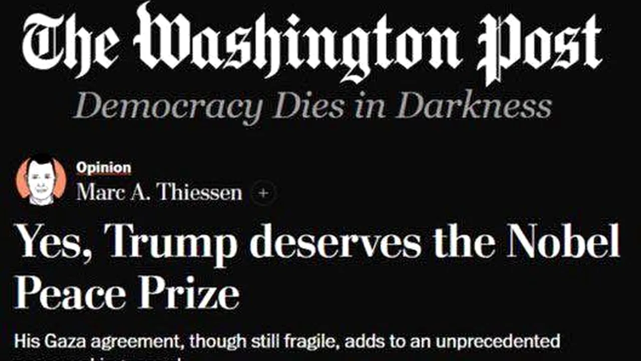 Washington Post, pledoarie pentru Trump: De ce MERITĂ Premiul Nobel pentru Pace