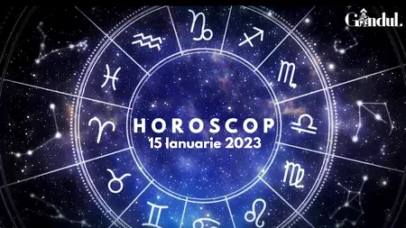 VIDEO | Horoscop duminică, 15 ianuarie 2023. Unii nativi ar putea întâmpina unele obstacole în privința unor proiecte personale sau familiale