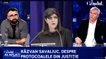 Răzvan Savaliuc demontează mitul Kovesi: Sunt peste 1.000 de achitări/Câte destine au fost distruse, câți oameni au înnebunit