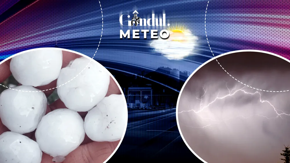 Avertisment al meteorologilor. Ploi torențiale, vânt, descărcări electrice și grindină în mai multe zone ale țării. ANM, informații de ultimă oră pentru Gândul