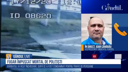 GÂNDUL LIVE. Ioan Cănărău (Europol), despre cazul polițiștilor care au împușcat mortal un șofer: „Au acționat ca la carte. A fost alegerea lui să se întâmple această tragedie”