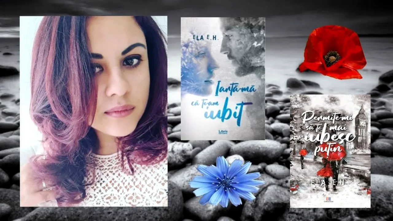 Scriitoarea Ela E.H.: „Romanele mele sunt create pentru a atinge sufletele celor ce le citesc”
