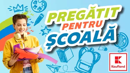 Oferte pentru elevi la Kaufland: pregătiți de școală dintr-o singură oprire!