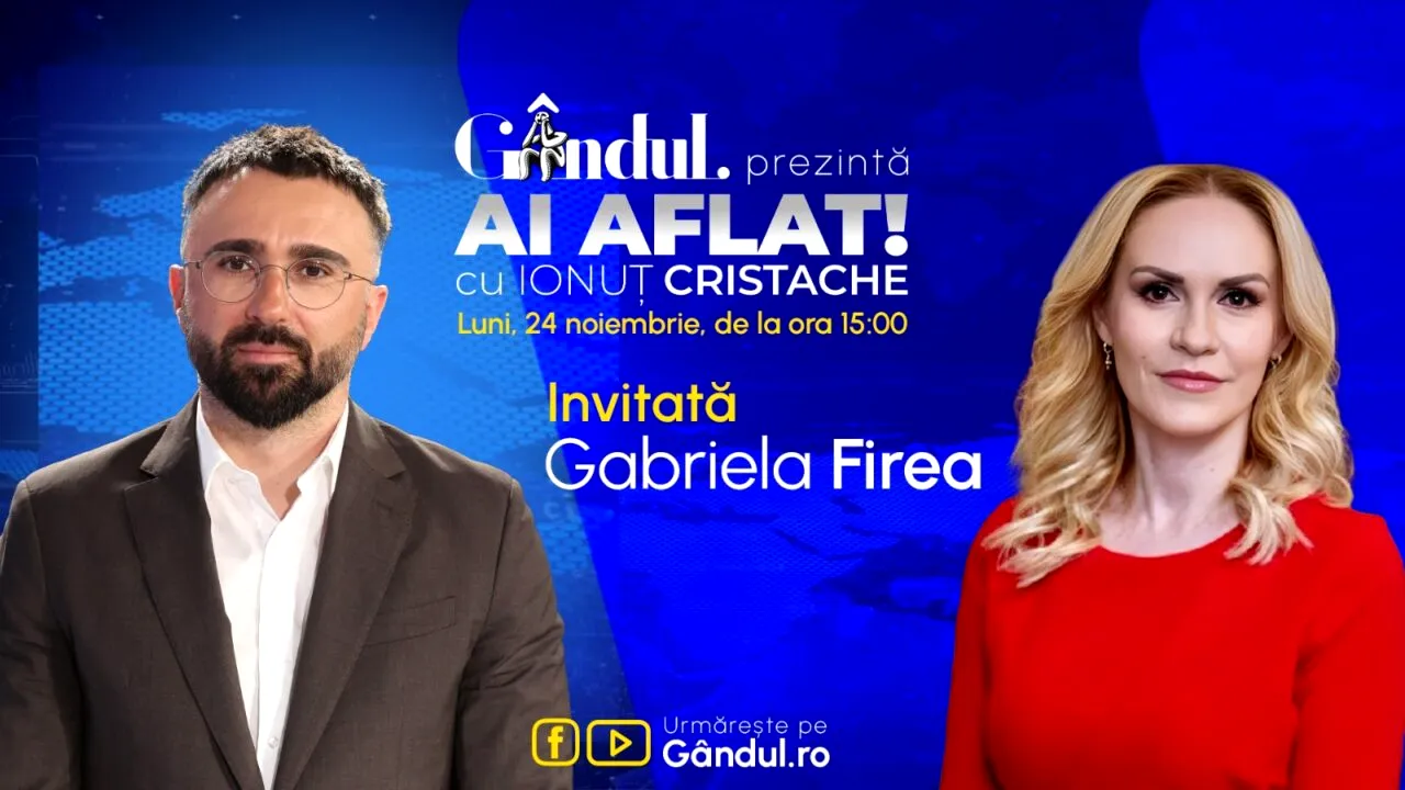 „Ai Aflat! cu Ionuț Cristache” începe luni, 24 noiembrie, de la ora 15.00, live pe Gândul. Invitată: Gabriela Firea