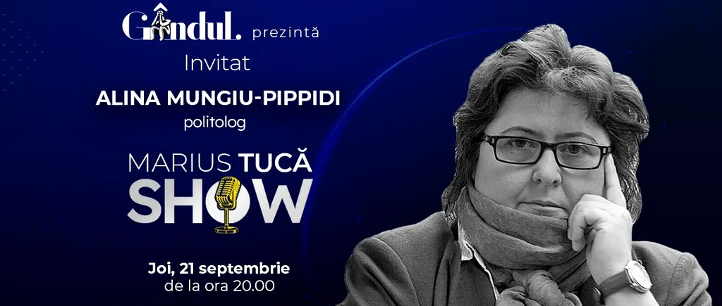Marius Tucă Show începe joi, 21 septembrie, de la ora 20.00, live pe gândul.ro. Invitată: Alina Mungiu-Pippidi