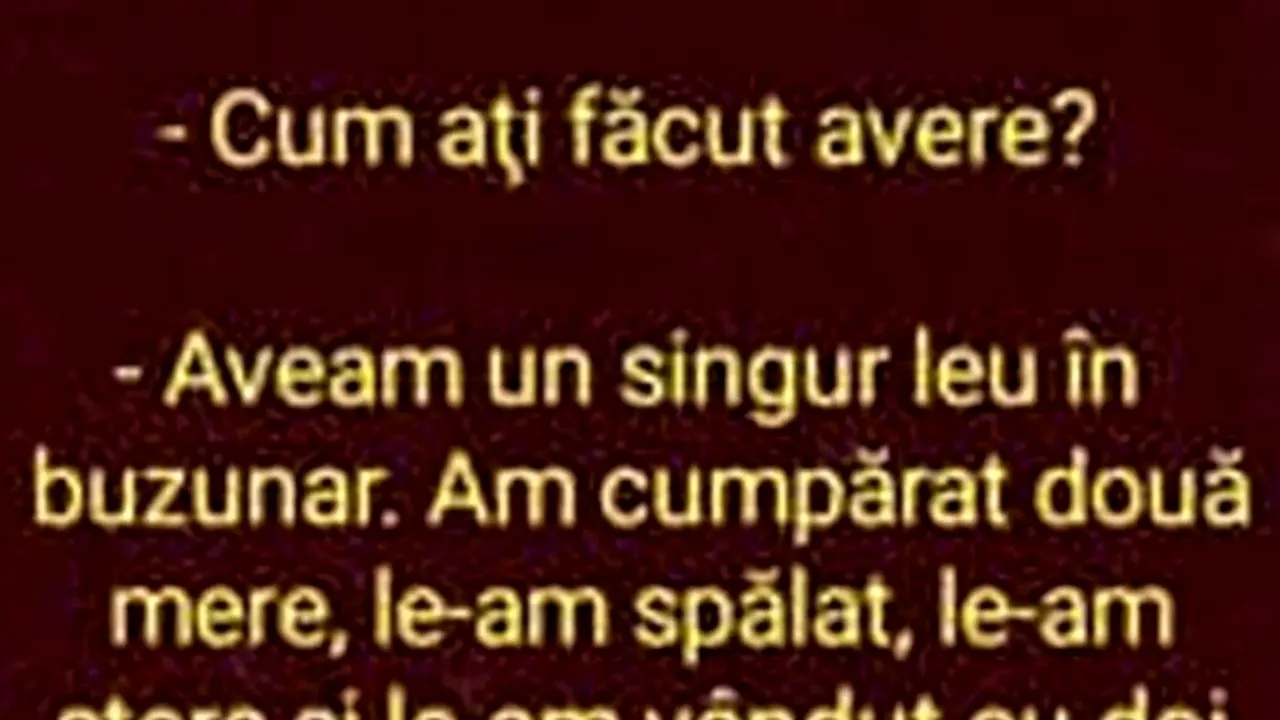 Bancul zilei | „Cum ați devenit milionar?”