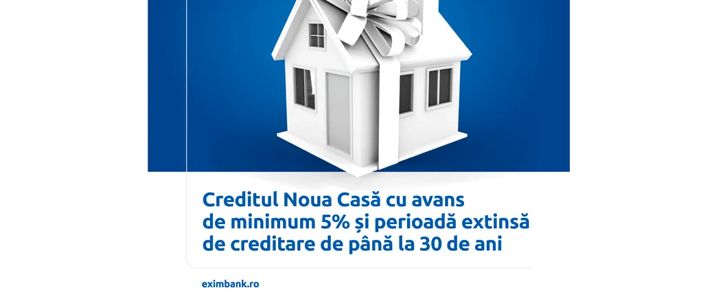 Exim Banca Românească continuă programul Noua Casă (Comunicat de presă)