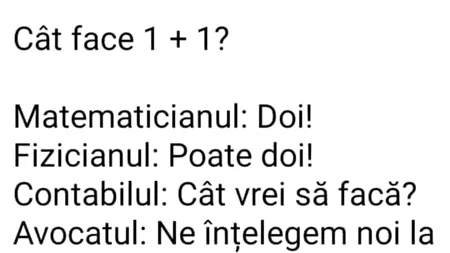 BANCUL ZILEI | Cât face 1+1, de fapt