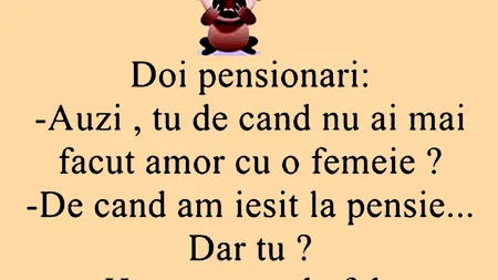 BANCUL ZILEI | Pensionarii și amorul