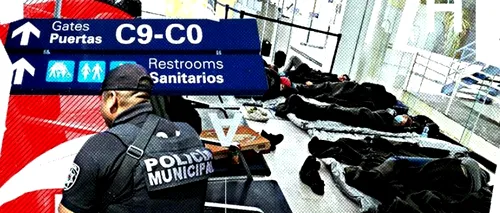 Turiștii români au fost din nou umiliți pe un aeroport din Mexic: „Toți au intrat fără probleme în afară de noi, un indian, un afgan și un marocan”
