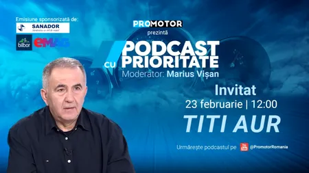 Titi Aur la „Podcast cu Prioritate” #92 by ProMotor: „Mașină bună și ieftină nu există”