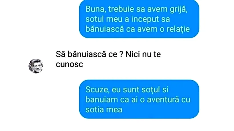 BANC | ”Trebuie să avem grijă, soțul meu a început să bănuiască”