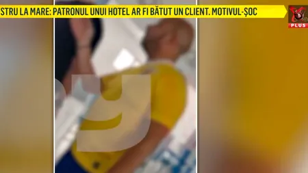 Scene VIOLENTE pe litoralul românesc. Patronul unui hotel ar fi bătut un client, ce ar fi solicitat să i se aducă un alt fel de mâncare