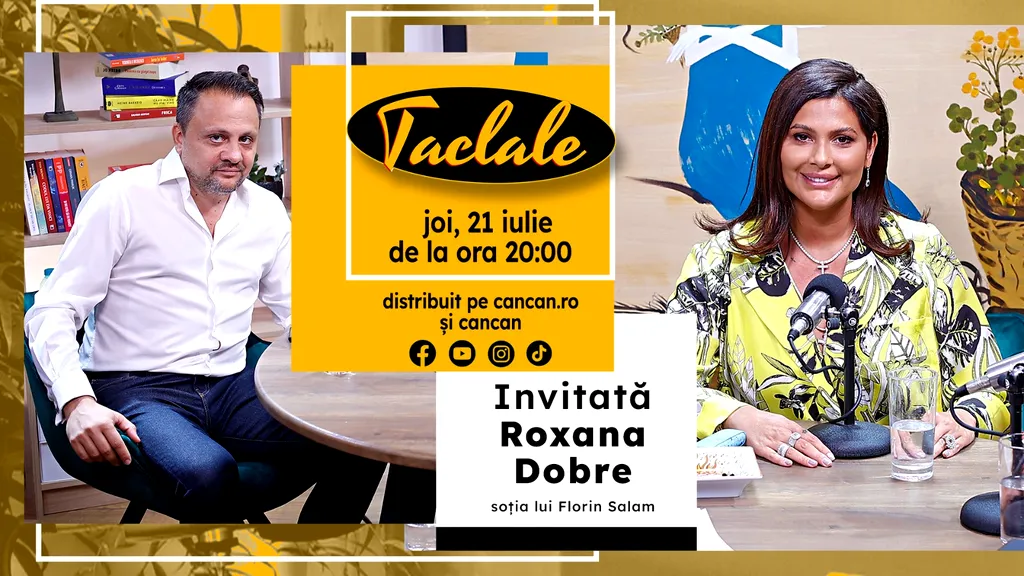 Soția lui Florin Salam, Roxana Dobre, este invitată la ”TACLALE”!