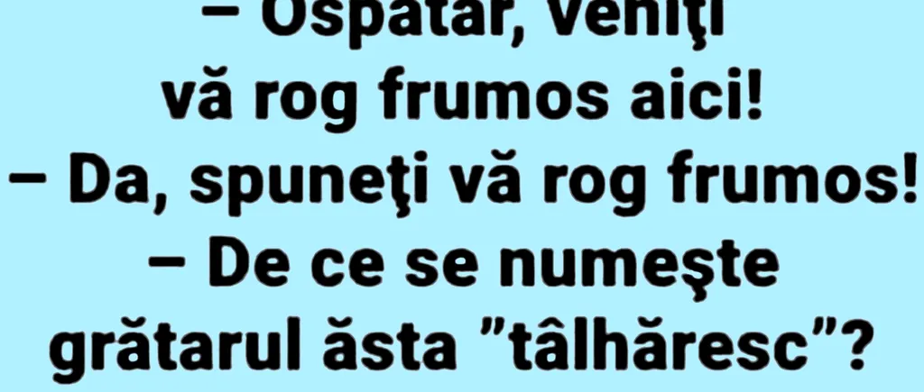 BANCUL ZILEI | Ce este grătarul „tâlhăresc”