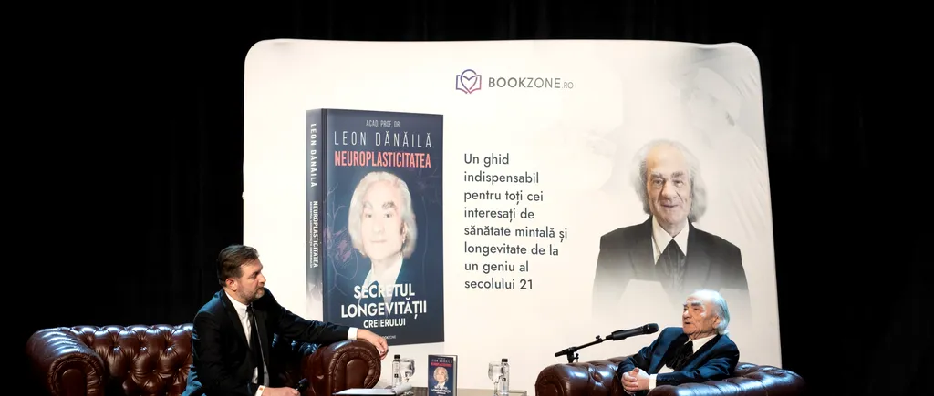 Academicianul Leon Dănăilă - „Neuroplasticitatea. Secretul longevității creierului”. Adrian Artene: „Ne «prescrie» rețeta tinereții fără bătrânețe!”