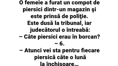 BANCUL ZILEI | O femeie a furat un compot de piersici dintr-un magazin și e prinsă de poliție