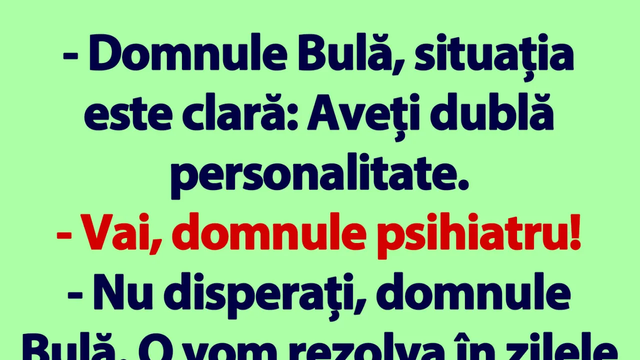 BANC | Bulă, psihiatrul și cei 500 de lei