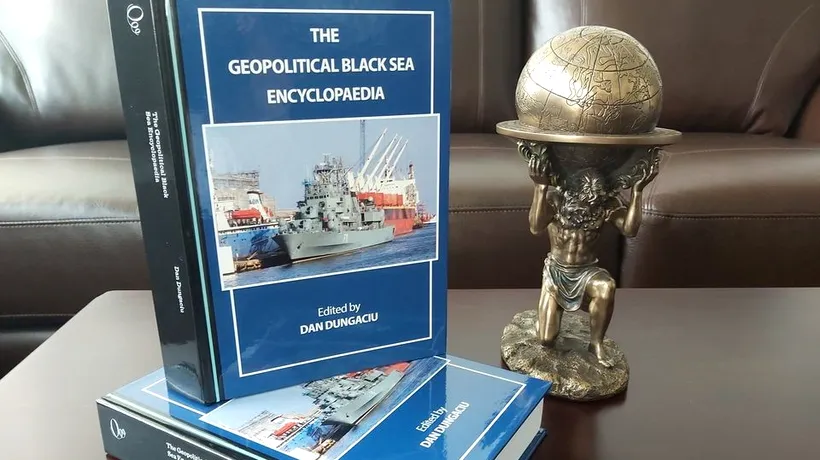 Academia Română, lansare de carte-eveniment. ”The Geopolitical Black Sea Enciclopaedia”, prima enciclopedie dedicată geopoliticii Mării Negre