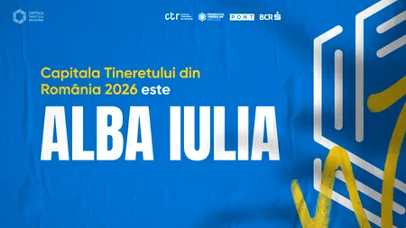 Alba Iulia va fi CAPITALA Tineretului din România în anul 2026