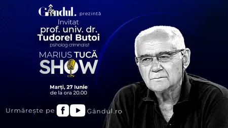 Marius Tucă Show începe marți, 27 iunie, de la ora 20.00, live pe gândul.ro. Invitatul ediției este prof. univ. dr. Tudorel Butoi